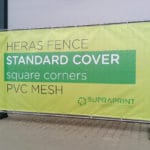 Heras Fence Cover printing